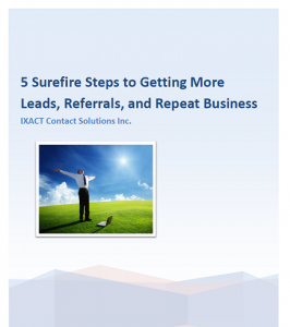 White paper: 5 Surefire Steps to Getting More Leads, Referrals, and Repeat Business