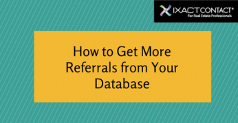 Get more referrals from your real estate crm database